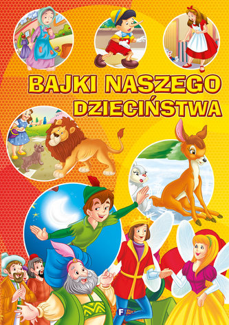 Bajki naszego dzieciństwa