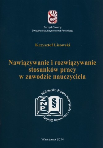 Nawiązywanie i rozwiązywanie stosunków pracy w zawodzie nauczyciela