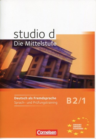 studio d Die Mittelstufe B2/1 studio d Die Mittelstufe B2/1