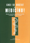 Chci se dostat na medicínu!