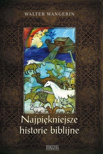 Najpiękniejsze historie biblijne