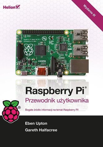 Raspberry Pi. Przewodnik użytkownika.