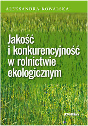 Jakość i konkurencyjność w rolnictwie ekologicznym