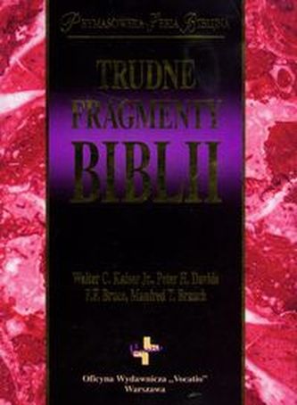 Trudne fragmenty Biblii Trudne fragmenty Biblii