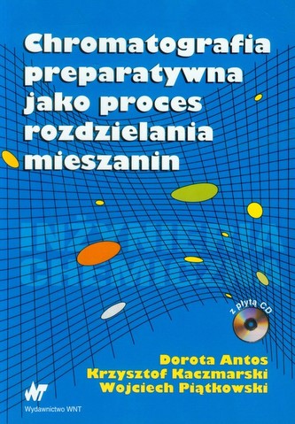 Chromatografia preparatywna jako proces rozdzielania mieszanin