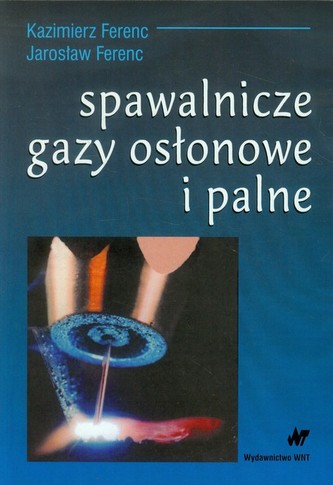 Spawalnicze gazy osłonowe i palne Spawalnicze gazy osłonowe i palne