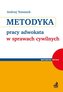 Metodyka pracy adwokata w sprawach cywilnych
