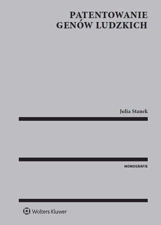 Patentowanie genów ludzkich Patentowanie genów ludzkich