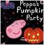 Peppa Pig: Peppa´s Pumpkin Party