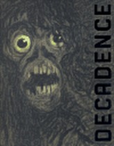 Decadence: In Morbid Colours