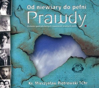 Od niewiary do pełni prawdy