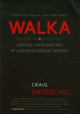 Walka odnieś zwycięstwo w najważniejszej bitwie