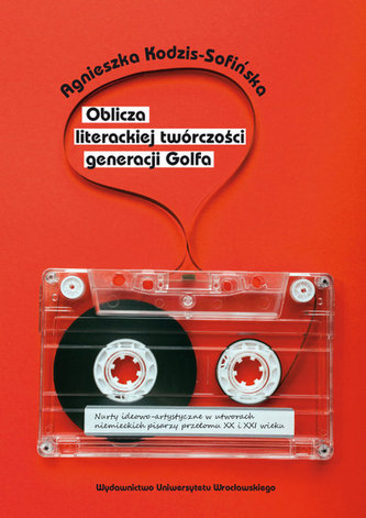 Oblicza literackiej twórczości generacji Golfa
