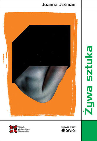 Żywa sztuka Wielowymiarowość bioartu w kontekście posthumanistycznym