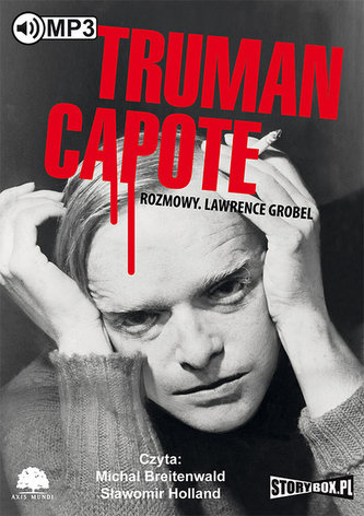 Truman Capote  Rozmowy Truman Capote  Rozmowy