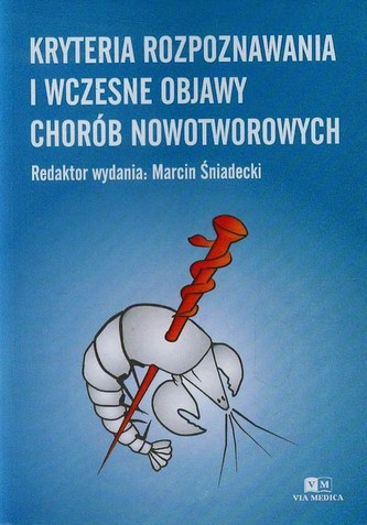 Kryteria rozpoznawania i wczesne objawy chorób nowotworowych