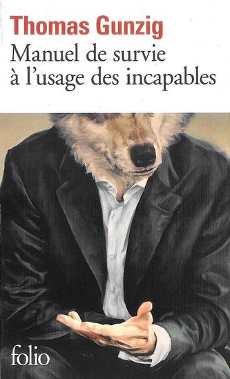 Manuel de survie à l'usage des incapables