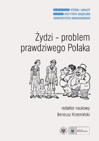 Żydzi - problem prawdziwego Polaka Żydzi - problem prawdziwego Polaka