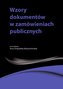 Wzory dokumentów w zamówieniach publicznych