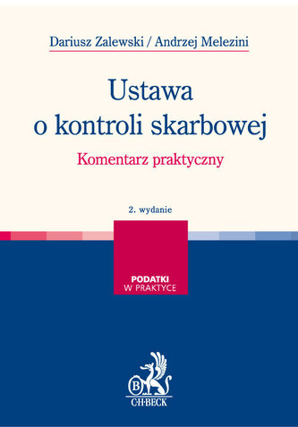 Ustawa o kontroli skarbowej Komentarz praktyczny