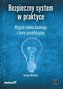 Bezpieczny system w praktyce