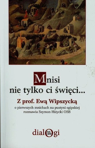 Mnisi nie tylko ci święci