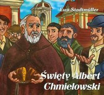 Święty Albert Chmielowski