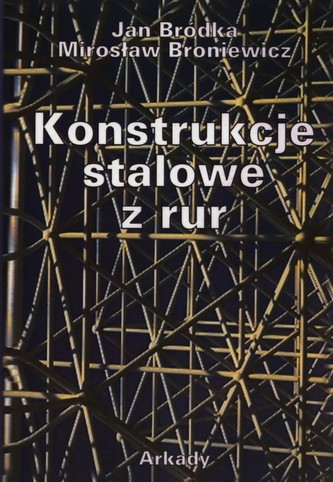 Konstrukcje stalowe z rur