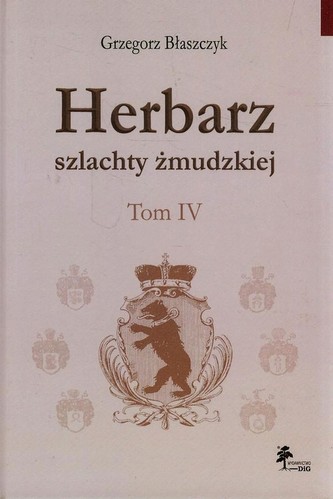 Herbarz szlachty żmudzkiej Tom 4