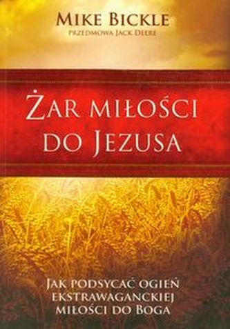 Żar miłości do Jezusa