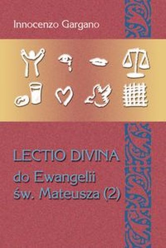 Lectio Divina 24 Do Ewangelii Św Mateusza 2 Lectio Divina 24 Do Ewangelii Św Mateusza 2
