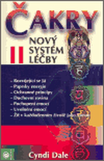 Čakry II. - nový systém léčby
