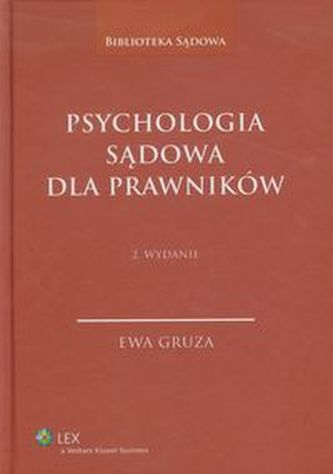 Psychologia sądowa dla prawników Psychologia sądowa dla prawników