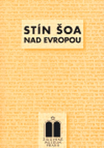 Stín šoa nad Evropou