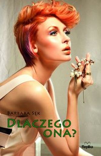 Dlaczego ona Dlaczego ona