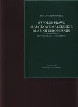 Wspólne prawo majątkowe małżeńskie dla Unii Europejskiej