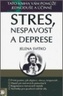 Stres, nespavost a deprese