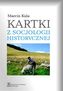 Kartki z socjologii historycznej