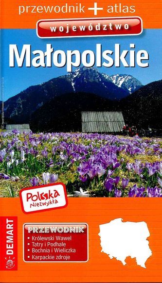Polska Niezwykła  Małopolskie województwo