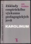 Základy empirického výzkumu pedagogických jevů