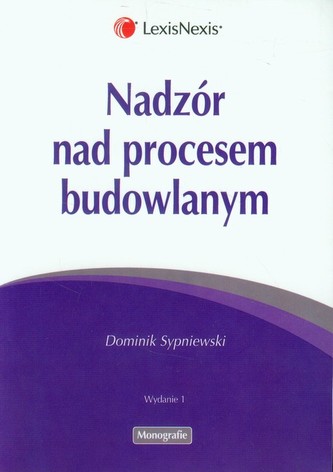 Nadzór nad procesem budowlanym