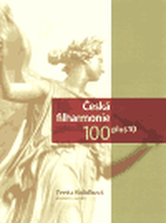 Česká filharmonie 100 plus 10 Česká filharmonie 100 plus 10