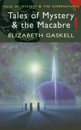 Tales of Mystery & the Macabre