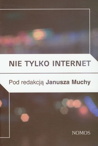 Nie tylko internet Nie tylko internet