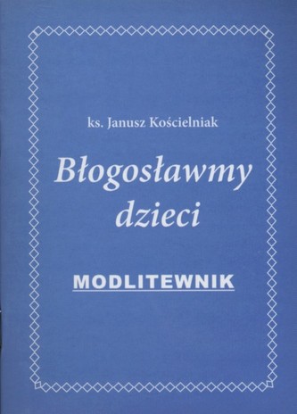 Błogosławmy dzieci