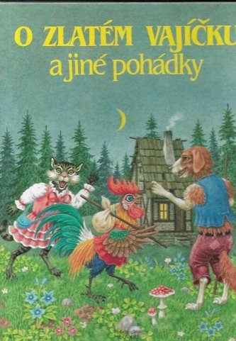 O zlatém vajíčku a jiné pohádky