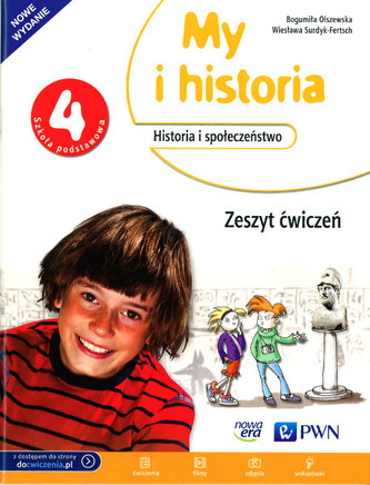 My i historia. Klasa 4 Szk.podst. Historia. Ćwiczenia