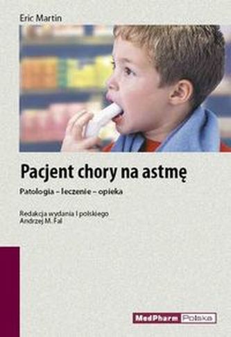 Pacjent chory na astmę Pacjent chory na astmę