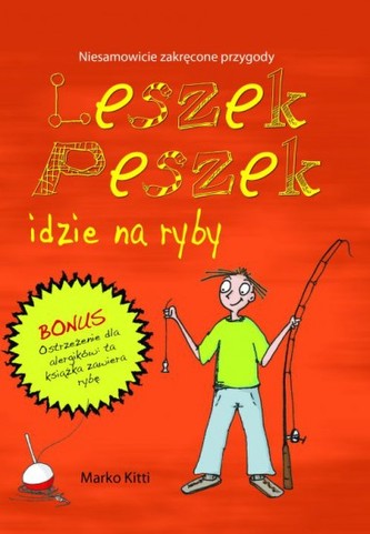 Leszek Peszek idzie na ryby