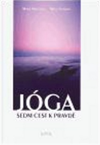 Jóga - sedm cest k pravdě